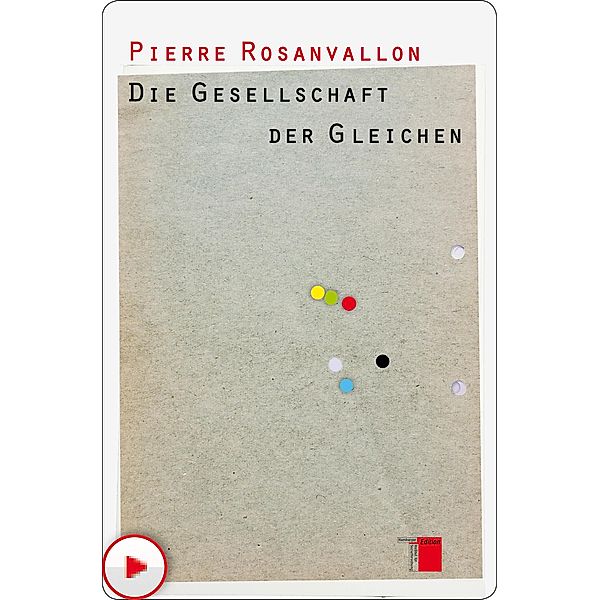 Die Gesellschaft der Gleichen, Pierre Rosanvallon