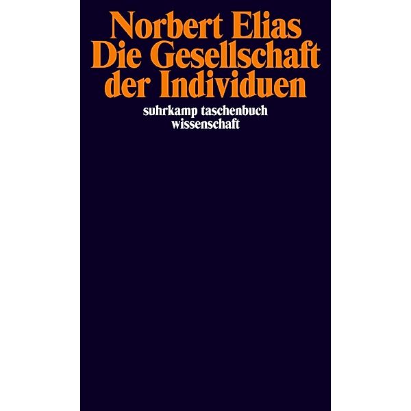 Die Gesellschaft der Individuen, Norbert Elias