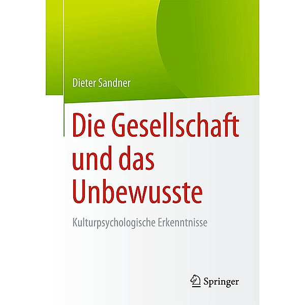 Die Gesellschaft und das Unbewusste, Dieter Sandner