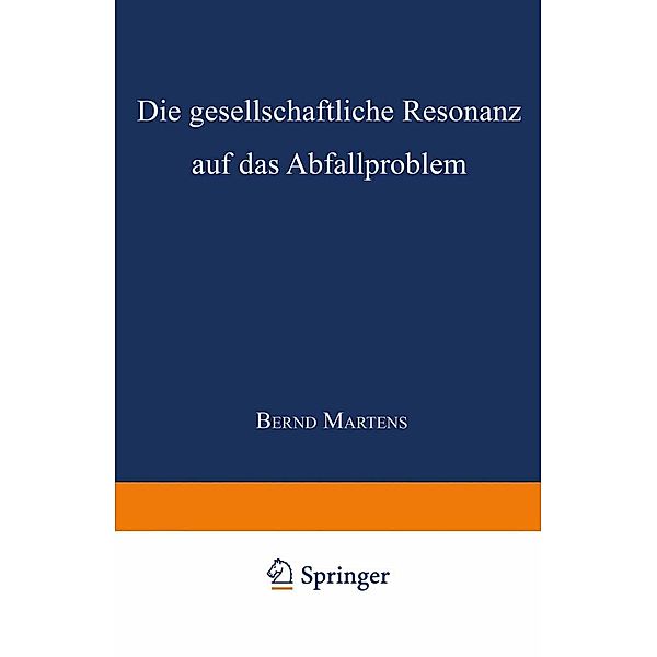 Die gesellschaftliche Resonanz auf das Abfallproblem