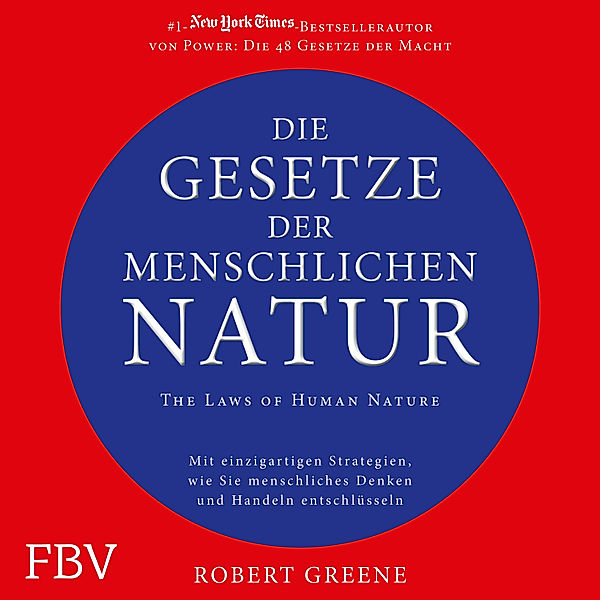 Die Gesetze der menschlichen Natur - The Laws of Human Nature, Robert Greene