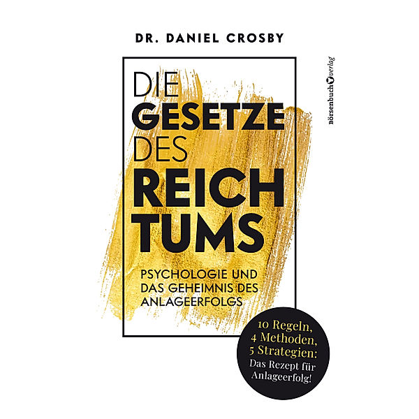 Die Gesetze des Reichtums, Daniel Crosby