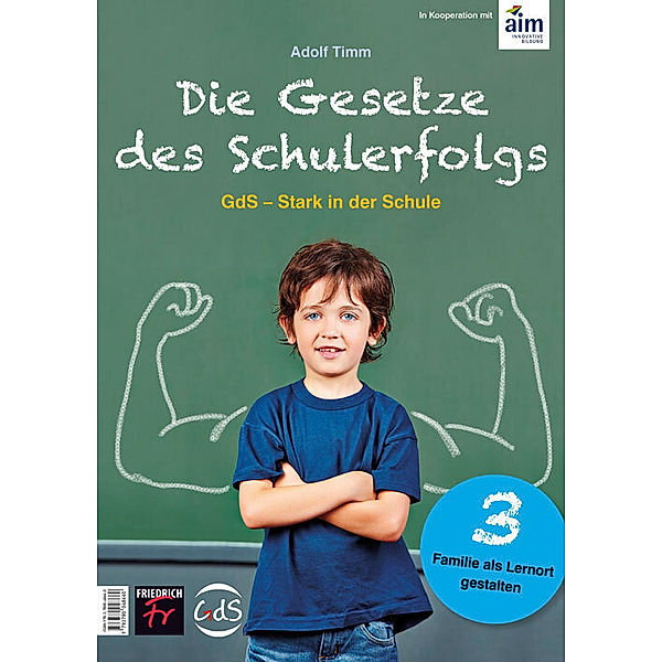 Die Gesetze des Schulerfolgs GdS - Stark in der Schule.H.3, Adolf Timm, Klaus Hurrelmann, Eva Jermer