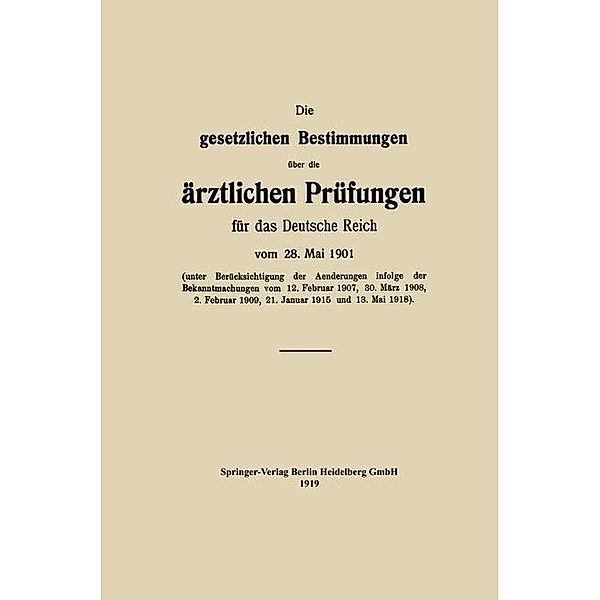 Die gesetzlichen Bestimmungen über die ärztlichen Prüfungen für das Deutsche Reich vom 28. Mai 1901, Hirschwal Hirschwald