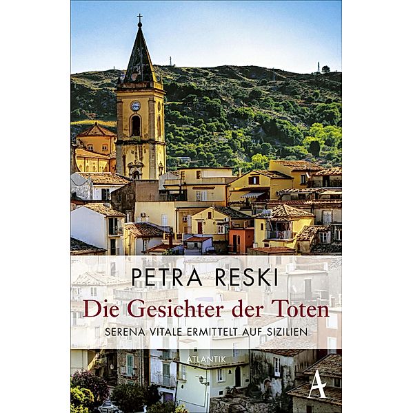 Die Gesichter der Toten / Serena Vitale Bd.2, Petra Reski