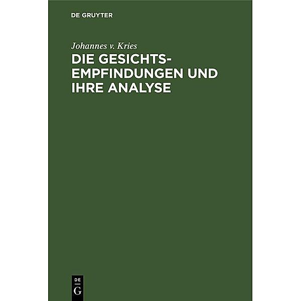 Die Gesichts-Empfindungen und ihre Analyse, Johannes v. Kries