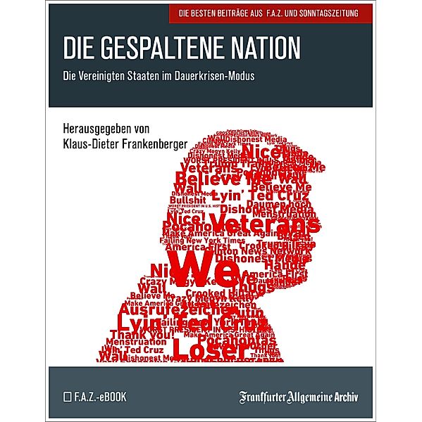 Die gespaltene Nation, Frankfurter Allgemeine Archiv