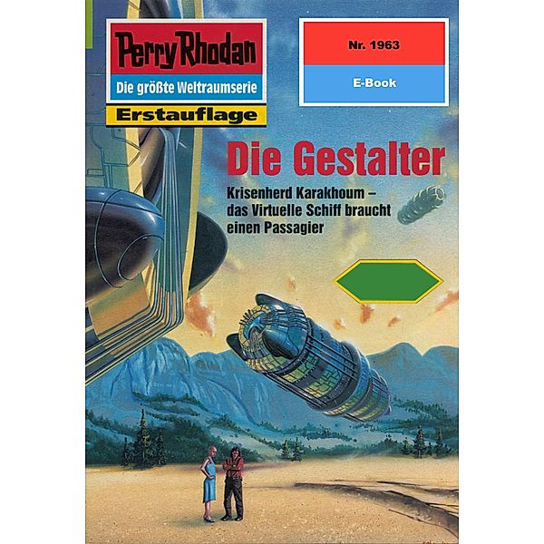 Die Gestalter (Heftroman) / Perry Rhodan-Zyklus Materia Bd.1963, H. G. Francis