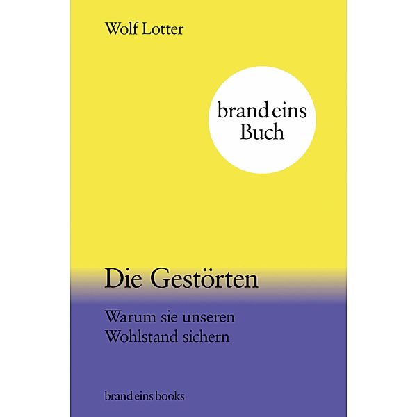 Die Gestörten, Wolf Lotter