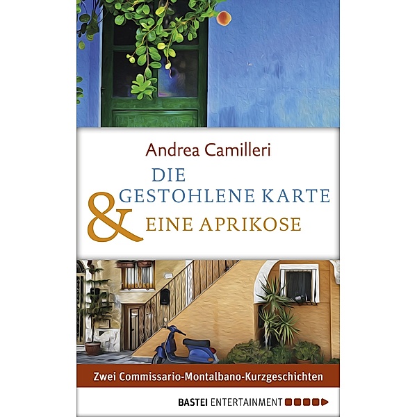Die gestohlene Karte & Eine Aprikose / Montalbano Kurzgeschichten Bd.6, Andrea Camilleri