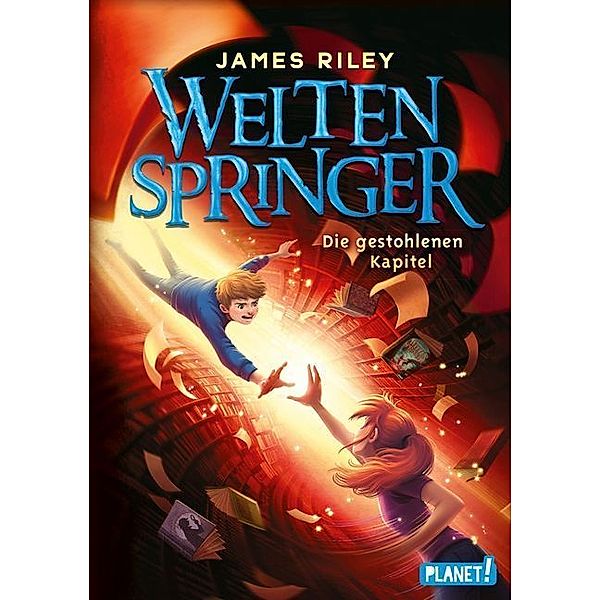Die gestohlenen Kapitel / Weltenspringer Bd.2, James Riley