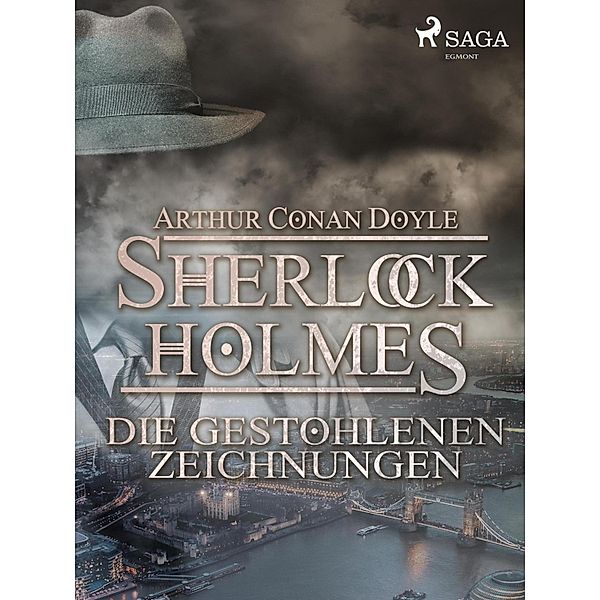 Die gestohlenen Zeichnungen / Sherlock Holmes, Arthur Conan Doyle