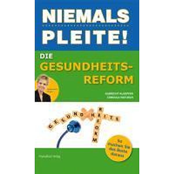 Die Gesundheitsreform, Cordula Natusch, Barbara Kettl-Römer, Natusch Cordula