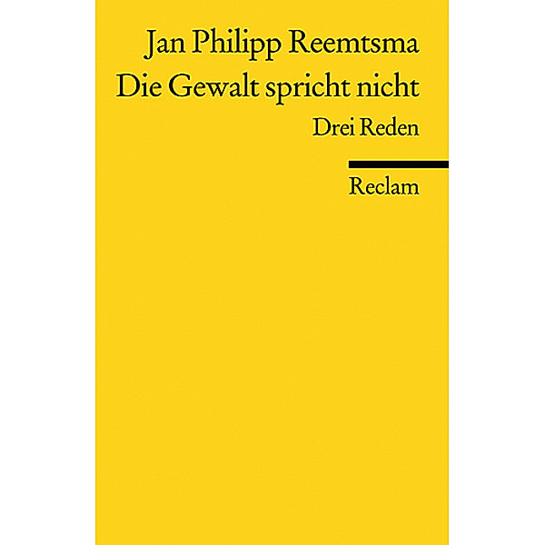 Die Gewalt spricht nicht, Jan Philipp Reemtsma