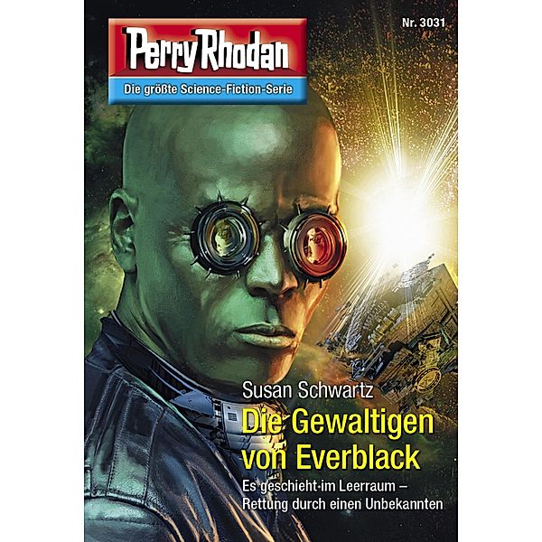 Die Gewaltigen von Everblack / Perry Rhodan-Zyklus Mythos Bd.3031, Susan Schwartz