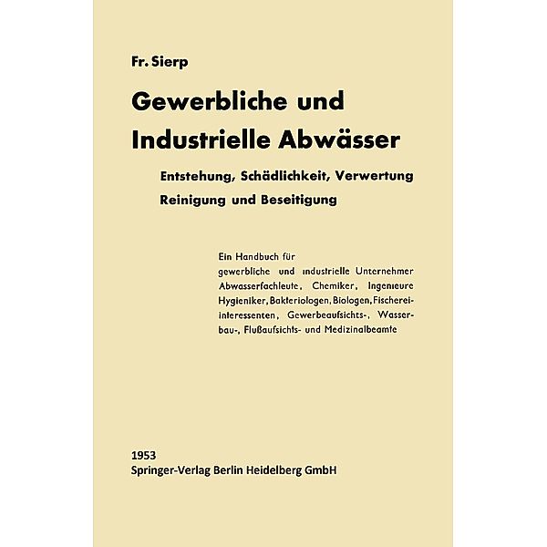 Die Gewerblichen und Industriellen Abwässer, Friedrich Sierp