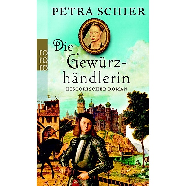 Die Gewürzhändlerin, Petra Schier