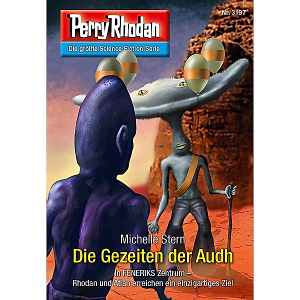 Die Gezeiten der Audh / Perry Rhodan-Zyklus Chaotarchen Bd.3197, Michelle Stern