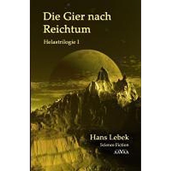 Die Gier nach Reichtum, Hans Lebek