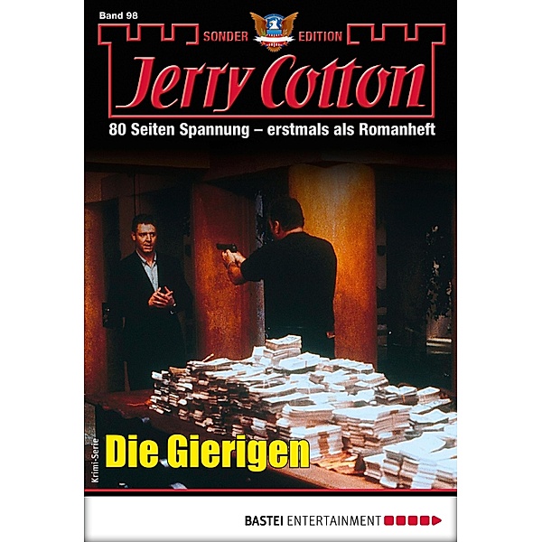 Die Gierigen / Jerry Cotton Sonder-Edition Bd.98, Jerry Cotton