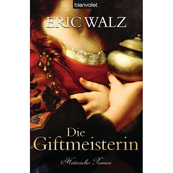 Die Giftmeisterin, Eric Walz