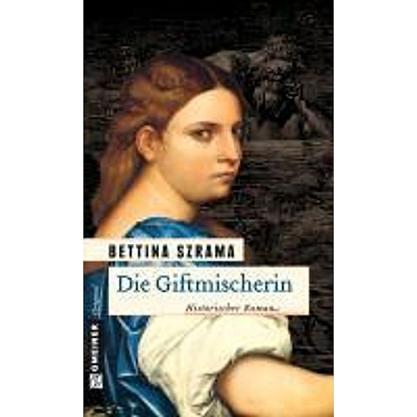 Die Giftmischerin, Bettina Szrama