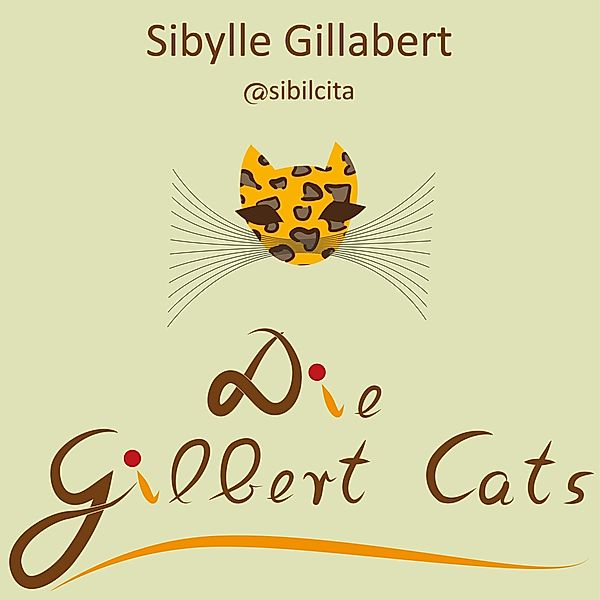 Die Gilbert Cats, Sibylle Gillabert