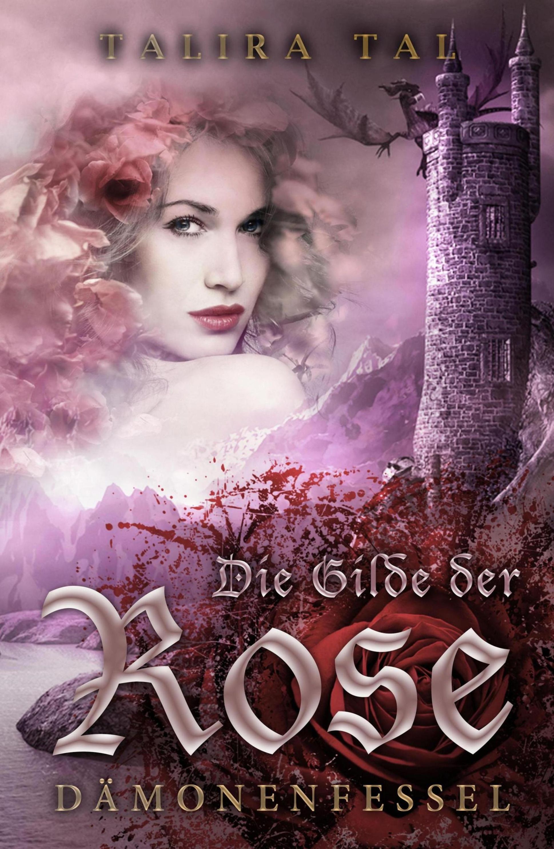 Die Gilde der Rose Die Gilde der Rose Bd.1 eBook v. Talira Tal | Weltbild