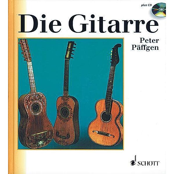 Die Gitarre, m. Audio-CD, Peter Päffgen