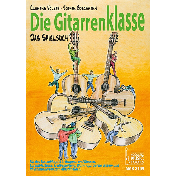 Die Gitarrenklasse. Das Spielbuch, Clemens Völker, Jochen Buschmann