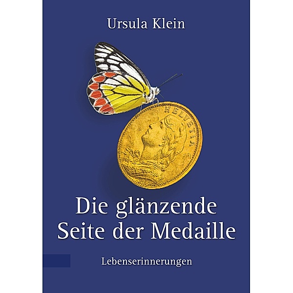 Die glänzende Seite der Medaille, Ursula Klein