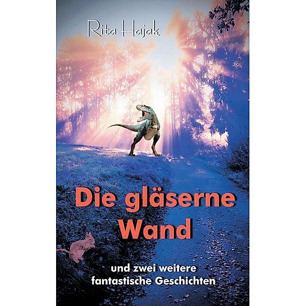 Die gläserne Wand, Rita Hajak