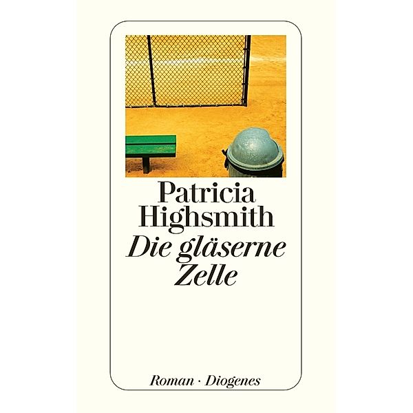 Die gläserne Zelle, Patricia Highsmith