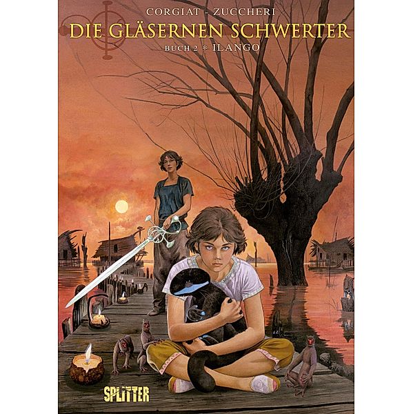 Die Gläsernen Schwerter. Band 2 / Die Gläsernen Schwerter Bd.2, Sylviane Corgiat