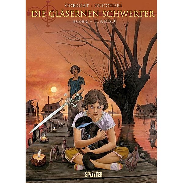 Die gläsernen Schwerter - Ilango, Sylviane Corgiat, Laura Zuccheri