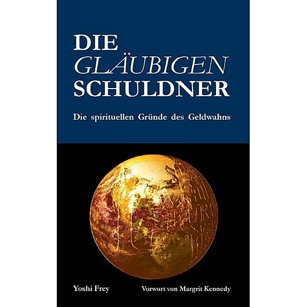 Die gläubigen Schuldner, Yoshi Frey