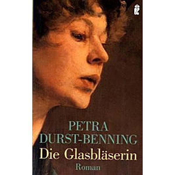 Die Glasbläserin, Petra Durst-Benning