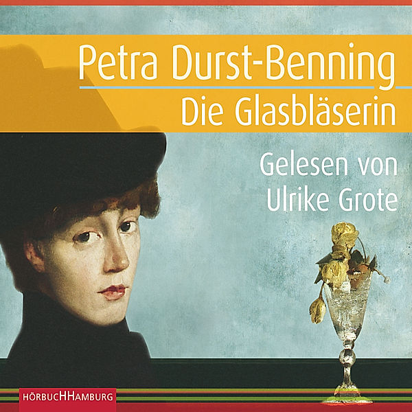 Die Glasbläserin, Petra Durst-Benning