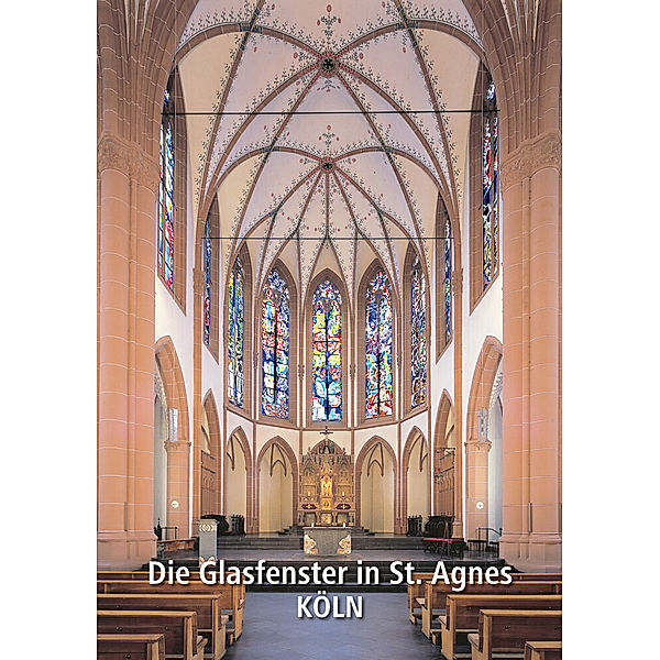 Die Glasfenster in St. Agnes Köln, Hans-Ulrich Wiese