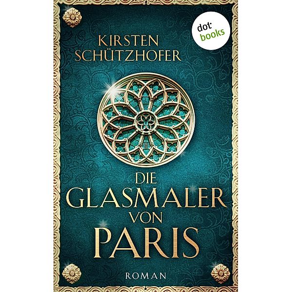 Die Glasmaler von Paris, Kirsten Schützhofer