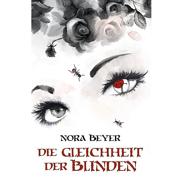 Die Gleichheit der Blinden, Nora Beyer