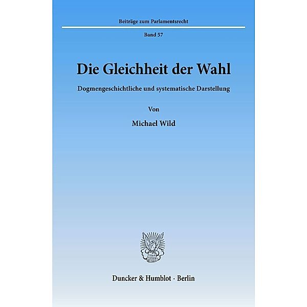 Die Gleichheit der Wahl., Michael Wild