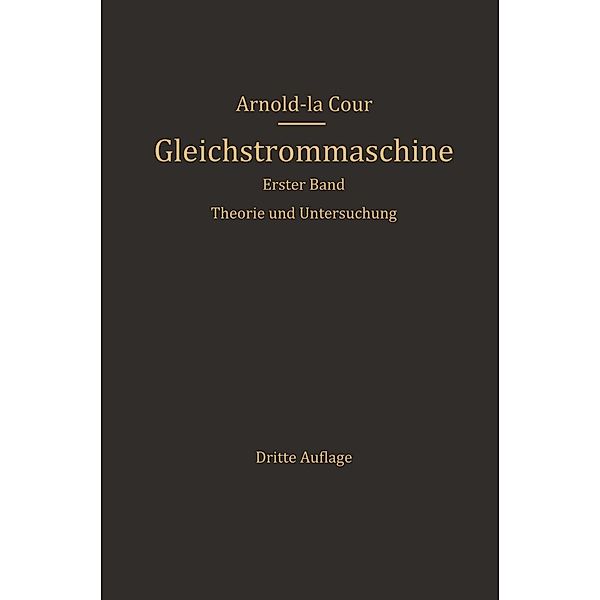 Die Gleichstrommaschine, Arnold La Cour