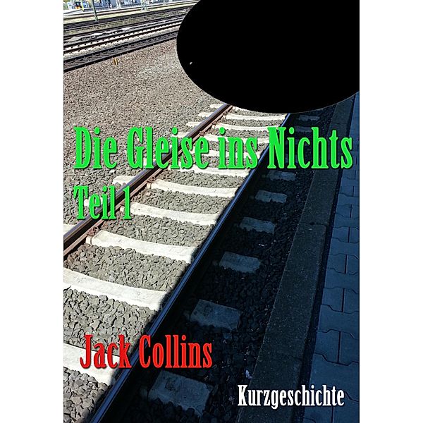 Die Gleise ins Nichts, Jack Collins