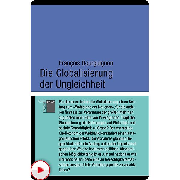 Die Globalisierung der Ungleichheit / kleine reihe - kurze Interventionen zu aktuellen Themen, Francois Bourguignon