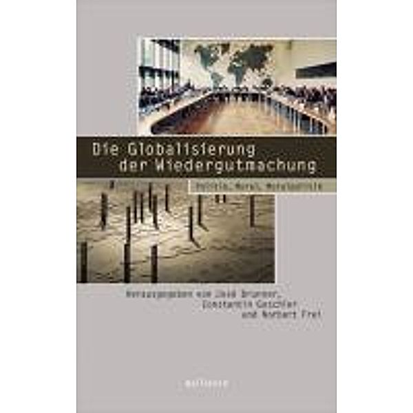 Die Globalisierung der Wiedergutmachung