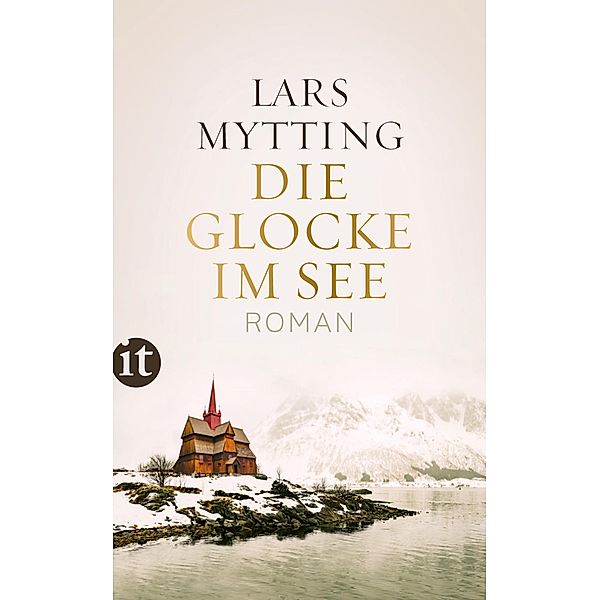 Die Glocke im See / Schwesterglocken Bd.1, Lars Mytting