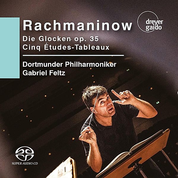 Die Glocken Op.35/Cinq  Etudes-Tableaux (Orch.-F., Golovneva, Aksenov, Feltz, Dortmunder Philharmoniker