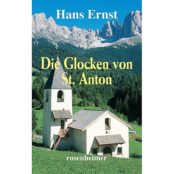 Die Glocken von St. Anton, Hans Ernst