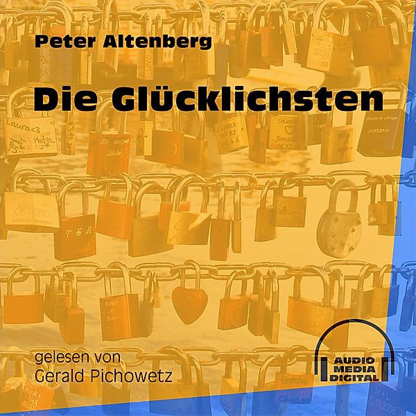 Die Glücklichsten, Peter Altenberg